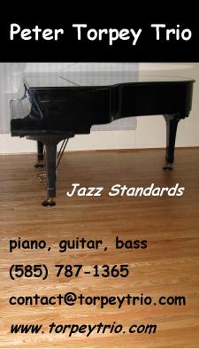 Business Card for Peter Torpey Trio
contact information:
585-787-1365
contact@torpeytrio.com
www.torpeytrio.com